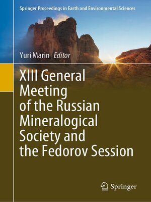 cover image of XIII General Meeting of the Russian Mineralogical Society and the Fedorov Session